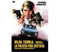 Milano Trema, La Polizia Vuole Giustizia - Milan Tiembla, La Policía Pide Justicia G