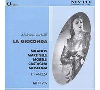 Milanov - Ponchielli: La Gioconda [New York -- December 30, 1939, Milanov, Castagna, Martinelli, Morelli, Moscona, Panizza] (UK Import)