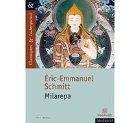 Milarepa - Classiques et Contemporains Laurence Sudret (Commentaire), Éric-Emmanuel Schmitt (Auteur)