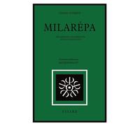 Milarépa, ses méfaits, ses épreuves, son illumination
