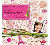 Milas Ferientagebuch: Paris