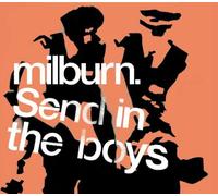 Milburn - Send in The Boys [Import]