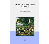 Milch Cows and Dairy Farming