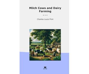Milch Cows and Dairy Farming