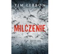 Milczenie - Tim Lebbon (l'horreur en polonais)