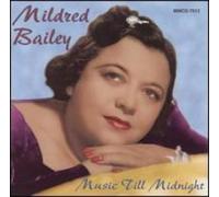 Mildred Bailey - Music Till Midnight