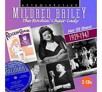 Mildred Bailey/the Rockin Chair Lady/Her 52 Finest/1929 1947