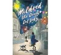 MILDRED THE CRAZY CAT LADY by K S Horak K S Horak (Auteur)