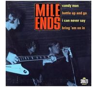 Mile Ends : Candy Man / Bottle Up & Go / Can Never Say [Analog]