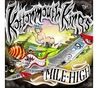 Kottonmouth Kings – Mile High – CD – Réédition Deluxe avec titres bonus (Digipack)