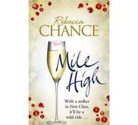 Mile High Rebecca Chance, (Auteur)