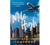Mile High: The unputdownable first book in TikTok sensation, the Windy City series, featuring an ice hockey enemies-to-lovers sports romance