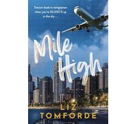 Mile High: The unputdownable first book in TikTok sensation, the Windy City series, featuring an ice hockey enemies-to-lovers sports romance