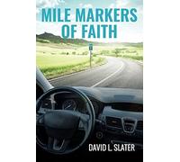 Mile Markers Of Faith