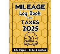 Mileage Log Book for Taxes 2025