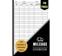 MILEAGE LOGBOOK: Vehicle Mileage Tracker for Rideshare, Delivery Drivers, Small Business Owners, and Tax Deductions | Compact 6×9 | 110 Pages