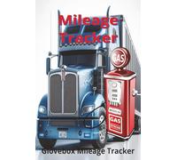 Mileage Tracker: Glovebox Mileage Tracker