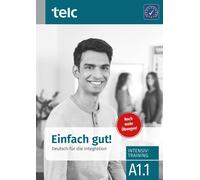 Milena Angioni Vio Einfach gut. Deutsch für die Integration A1.1 Intens (Poche)