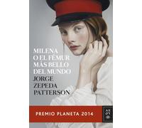 Milena o el fémur más bello del mundo