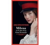 Milena ou le plus beau fémur du monde