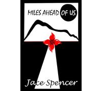Miles Ahead of Us