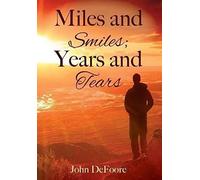 Miles And Smiles; Years And Tears