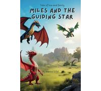 Miles And the Guiding Star: Tales of love and family