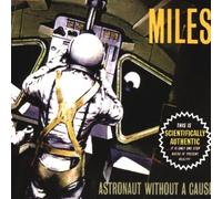 Miles - Astronaut Without a Cause [Import]