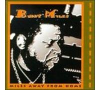 Miles, Buddy - Miles Away from Home