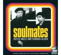 Miles,Butch & Alden,Howard - Soulmates [Import]