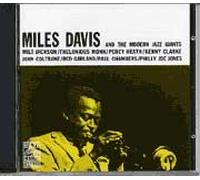 Miles Davis And The Modern Jazz Giants - 1954-1956