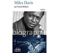 Miles Davis Franck Médioni (Auteur)