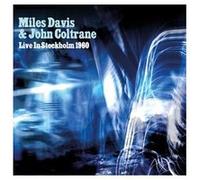 Miles Davis & John Coltrane Radio Broadcast Live In Stockholm 1960