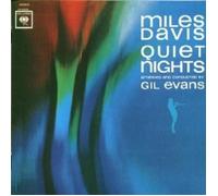 MILES DAVIS "QUIET NIGHTS" CD NEW