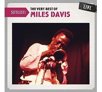 Miles Davis - Setlist: The Very Best of Miles Davis Live [Import]