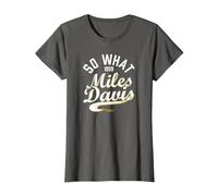 Miles Davis, So What Collegiate Script, 1959 T-Shirt, Femme, Asphalte, M