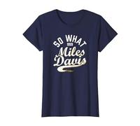 Miles Davis, So What Collegiate Script, 1959 T-Shirt, Femme, Bleu Marine, M