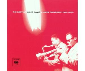 Miles Davis - The Best Of Miles Davis & John Coltrane (1955-1961)