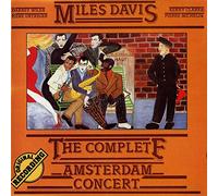 Miles Davis - The Complete Amsterdam Concert