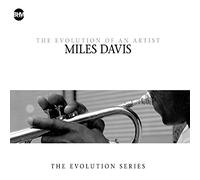 Miles Davis – The Evolution Of An Artist – CD – Import – Zyx Music