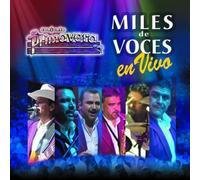 Miles De Voces En Vivo by Conjunto Primavera (2004-11-16)