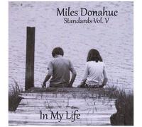 Miles Donahue - Standards Vol. 5 (In My Life) [Compact Discs] Duplicated Cd