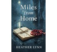Miles From Home