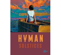 Miles Hyman, Solstices