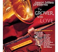 The Orchard – To Grover, With Love