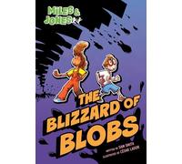 Miles & Jones 2: The Blizzard of Blobs