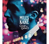 Miles Kane - Coup de Grace [Import]