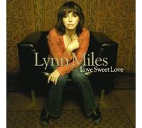 Miles, Lynn – Love Sweet Love