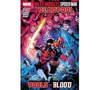 Miles Morales : Spider-Man/Deadpool – Pools of Blood – Marvel Comics