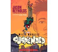 Miles Morales Suspended: A Spider-Man Novel